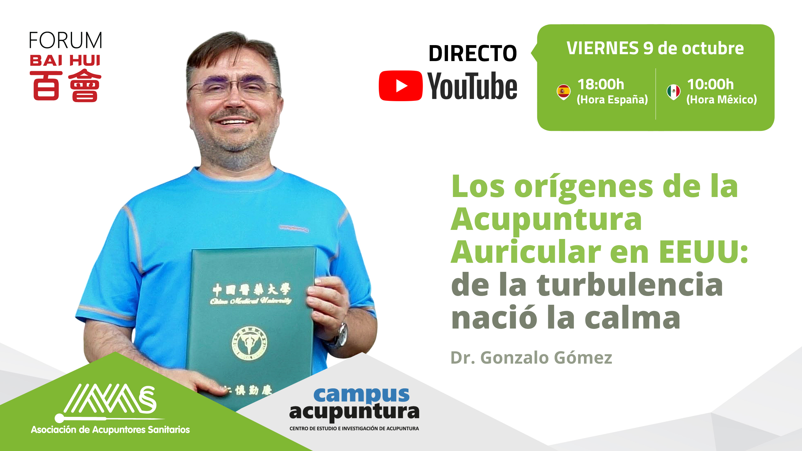 Webinar – Los orígenes de la Acupuntura Auricular en EEUU: de la turbulencia nació la calma con Dr. Gonzalo Gómez